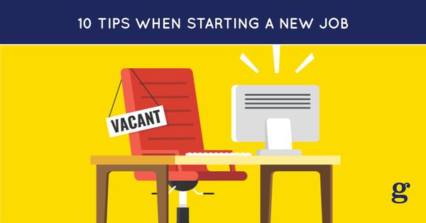 10 Tips when starting a new job