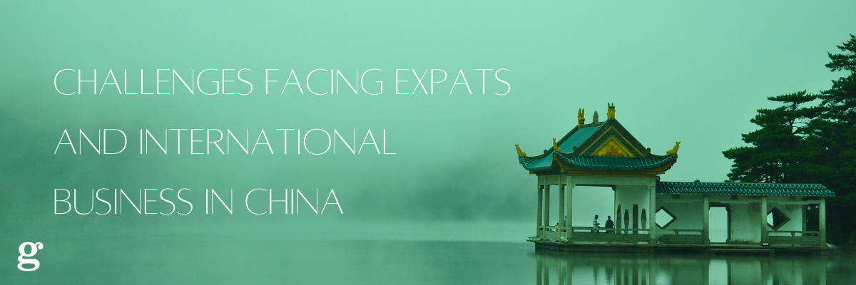 Challenges facing expats and international businesses in China